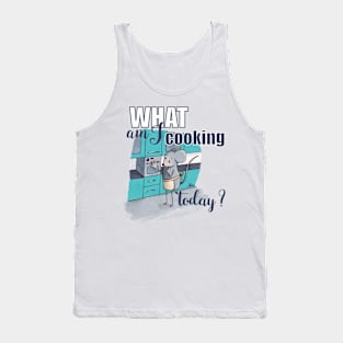 What am I cooking today? Tank Top